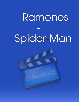 Ramones - Spider-Man