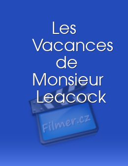 Les Vacances de Monsieur Leacock