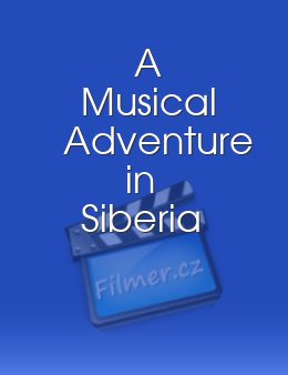 Musical Adventure in Siberia, A