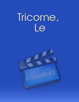 Tricorne, Le