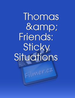 Thomas & Friends: Sticky Situations