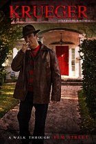 Krueger: A Walk Through Elm Street