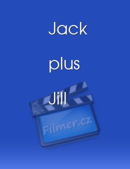 Jack + Jill