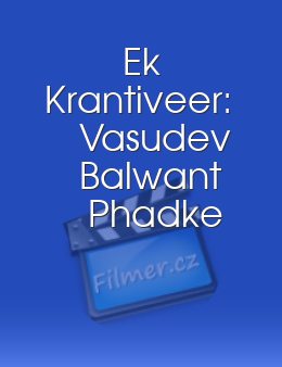 Ek Krantiveer: Vasudev Balwant Phadke