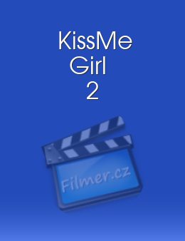 KissMe Girl 2