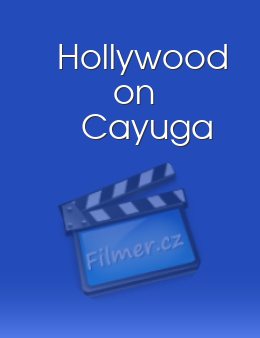 Hollywood on Cayuga