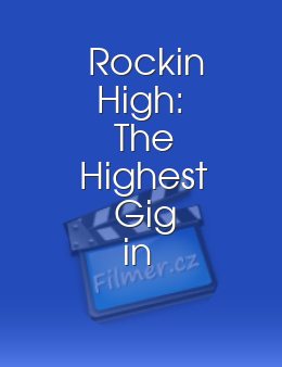 Rockin' High: The Highest Gig in the World