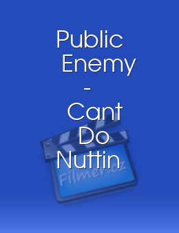 Public Enemy - Can't Do Nuttin' for Ya Man