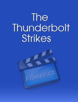 The Thunderbolt Strikes