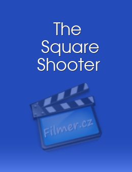 The Square Shooter