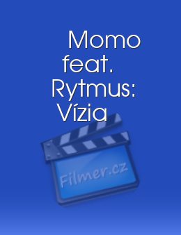 Momo feat. Rytmus: Vízia