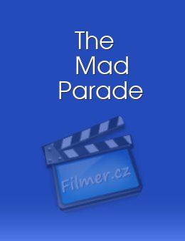Mad Parade, The