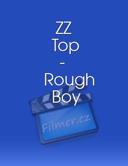 ZZ Top - Rough Boy