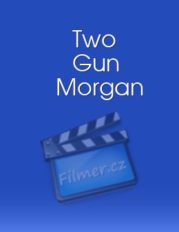 Two Gun Morgan
