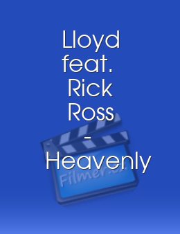Lloyd feat. Rick Ross - Heavenly Body