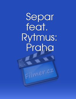 Separ feat. Rytmus: Praha
