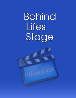 Behind Life's Stage