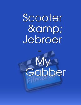 Scooter & Jebroer - My Gabber