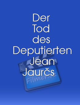 Der Tod des Deputierten Jean Jaurès
