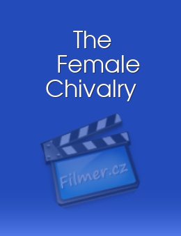 The Female Chivalry