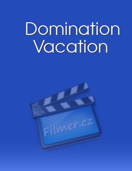 Domination Vacation