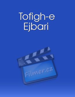 Tofigh-e Ejbari