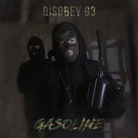 Disobey 93 Gasoline