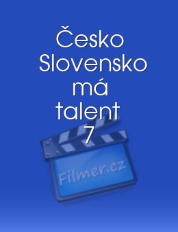 Česko Slovensko má talent 7