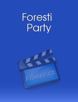 Foresti Party