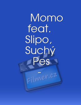 Momo feat. Slipo, Suchý Pes - Uličný rap víťazí