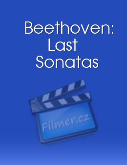 Beethoven: Last Sonatas