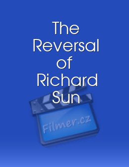 The Reversal of Richard Sun