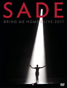 Sade - Bring Me Home