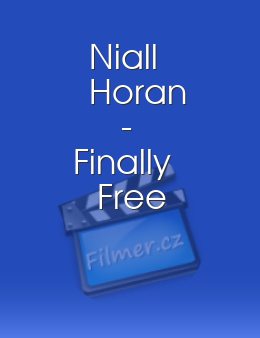 Niall Horan - Finally Free