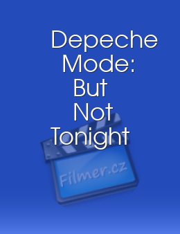 Depeche Mode: But Not Tonight