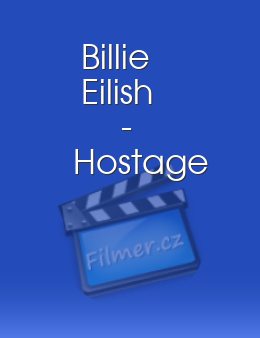 Billie Eilish Hostage