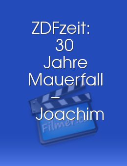 ZDFzeit: 30 Jahre Mauerfall – Joachim Gaucks Suche nach der Einheit