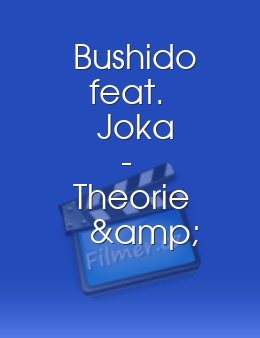Bushido feat Joka Theorie & Praxis