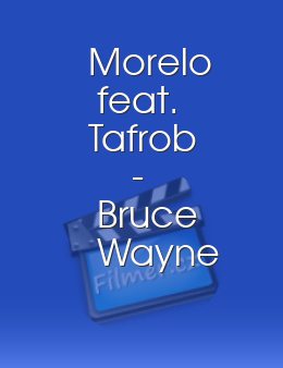 Morelo feat. Tafrob - Bruce Wayne