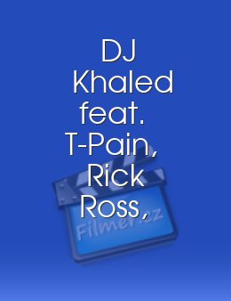 DJ Khaled feat. T-Pain, Rick Ross, Busta Rhymes, Diddy, Nicki Minaj, Fabolous, Jadakiss, Fat Joe & Swizz Beatz - All I Do Is Win (Remix)
