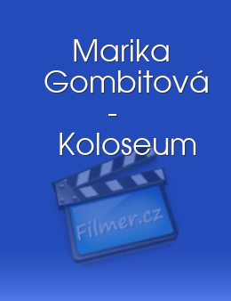 Marika Gombitová - Koloseum