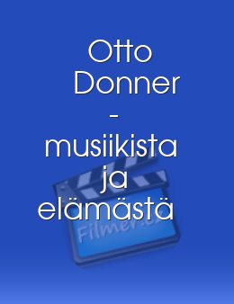 Otto Donner - musiikista ja elämästä