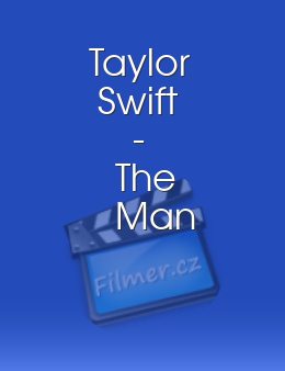 Taylor Swift - The Man