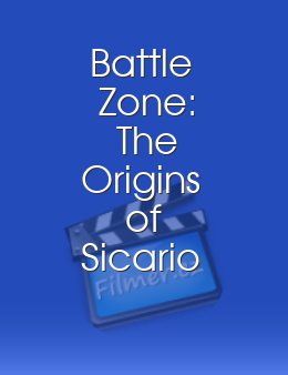 Battle Zone: The Origins of Sicario