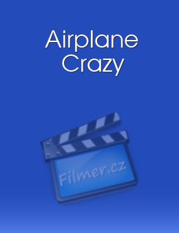 Airplane Crazy