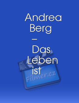Andrea Berg – Das Leben ist ein Mosaik