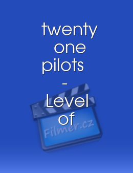 twenty one pilots - Level of Concern