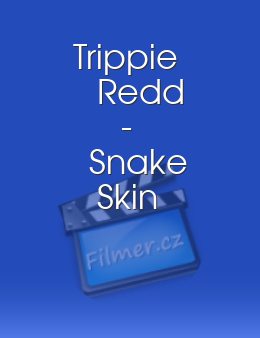 Trippie Redd - Snake Skin