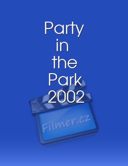 Party in the Park 2002