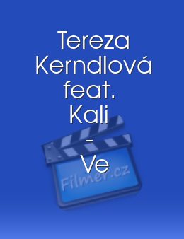 Tereza Kerndlová feat. Kali - Ve frontě na sny